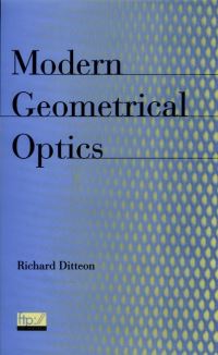 Book Cover for Modern Geometrical Optics by Richard Ditteon