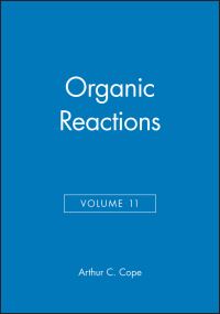 Book Cover for Organic Reactions, Volume 11 by Arthur C Cope