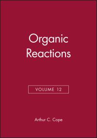 Book Cover for Organic Reactions, Volume 12 by Arthur C Cope