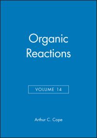 Book Cover for Organic Reactions, Volume 14 by Arthur C Cope