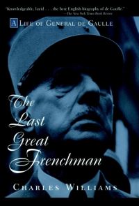 Book Cover for The Last Great Frenchman by Charles Williams