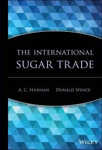 Book Cover for The International Sugar Trade by A C Hannah, Donald Spence