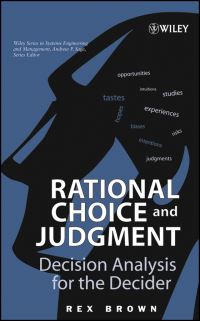 Book Cover for Rational Choice and Judgment by Rex V Brown, Pascal Paschoud