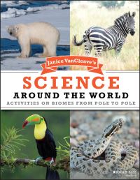 Book Cover for Janice VanCleave's Science Around the World by Janice Pratt VanCleave