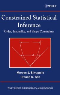 Book Cover for Constrained Statistical Inference by Mervyn J. Silvapulle, Pranab Kumar Sen