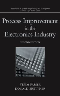 Book Cover for Process Improvement in the Electronics Industry by Yefim Fasser, Donald Brettner