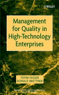 Book Cover for Management for Quality in High Technology Enterprises by Yefim Fasser, Donald Brettner