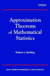Book Cover for Approximation Theorems of Mathematical Statistics by Robert J. Serfling