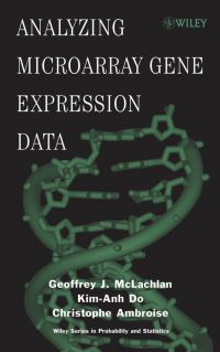 Book Cover for Analyzing Microarray Gene Expression Data by Geoffrey J. McLachlan, K.-A. Do, C. Ambroise