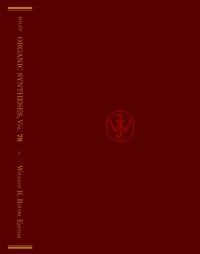 Book Cover for Organic Syntheses Vol. 78, 2002 by William R Roush
