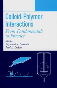 Book Cover for Colloid-Polymer Interactions by Raymond S Farinato, Paul Dubin