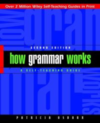 Book Cover for How Grammar Works by Patricia Osborn