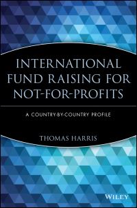 Book Cover for International Fund Raising for Not-for-Profits by Thomas Harris