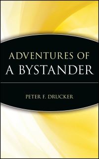 Book Cover for Adventures of a Bystander by Peter F Drucker
