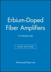 Book Cover for Erbium-Doped Fiber Amplifiers, 2 Volume Set by Emmanuel Desurvire