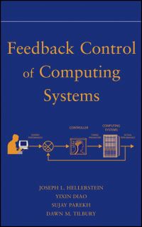 Book Cover for Feedback Control of Computing Systems by Joseph Hellerstein