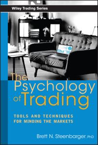 Book Cover for The Psychology of Trading by Brett N Steenbarger