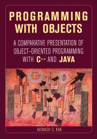 Book Cover for Programming With Objects by Avinash C Kak