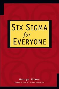 Book Cover for Six Sigma for Everyone by George Eckes