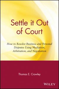 Book Cover for Settle It Out of Court by Thomas E Crowley