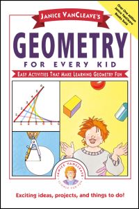 Book Cover for Janice VanCleave's Geometry for Every Kid by Janice VanCleave