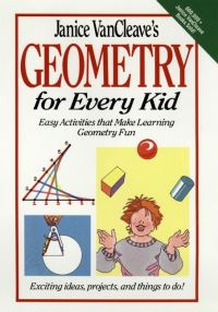 Book Cover for Janice VanCleave's Geometry for Every Kid by Janice Pratt VanCleave