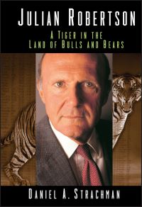 Book Cover for Julian Robertson by Daniel A Strachman