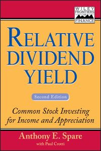 Book Cover for Relative Dividend Yield by Anthony E Spare, Paul Ciotti