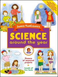 Book Cover for Janice VanCleave's Science Around the Year by Janice Pratt VanCleave