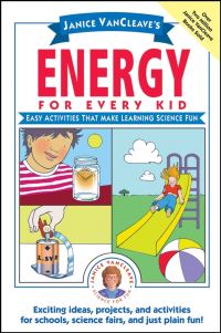 Book Cover for Janice VanCleave's Energy for Every Kid by Janice Pratt VanCleave