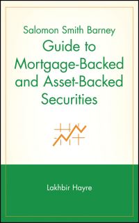 Book Cover for Salomon Smith Barney Guide to Mortgage-Backed and Asset-Backed Securities by Lakhbir Hayre