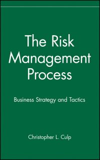 Book Cover for The Risk Management Process by Christopher Culp
