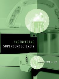 Book Cover for Engineering Superconductivity by Peter J Lee