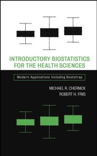Book Cover for Introductory Biostatistics for the Health Sciences by Michael R. Chernick, Robert H. Friis