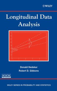 Book Cover for Longitudinal Data Analysis by Donald R. Hedeker, Robert D. Gibbons