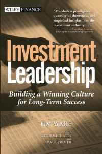 Book Cover for Investment Leadership by Jim Ware, Beth Michaels, Dale Primer