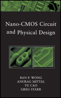 Book Cover for Nano-CMOS Circuit and Physical Design by Ban P Wong
