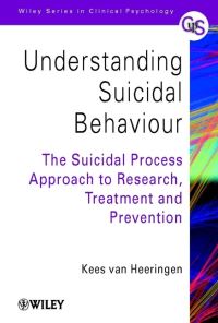 Book Cover for Understanding Suicidal Behaviour by Kees van Heeringen