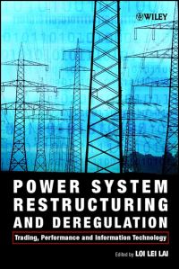 Book Cover for Power System Restructuring and Deregulation by Loi Lei Lai