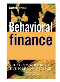 Book Cover for Behavioral Finance by Joachim Goldberg, Rüdiger von Nitzsch