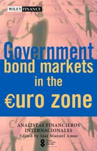 Book Cover for Government Bond Markets in the Euro Zone by SA Analistas Financieros Internacionales
