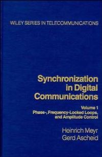 Book Cover for Synchronization in Digital Communications by Heinrich Meyr, Gerd Ascheid