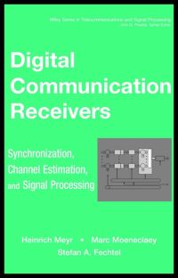 Book Cover for Digital Communication Receivers by Heinrich Meyr, Marc Moeneclaey, Stefan Fechtel