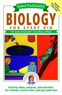 Book Cover for Biology for Every Kid by Janice Pratt VanCleave