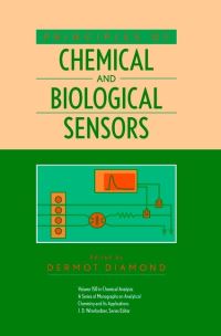 Book Cover for Principles of Chemical and Biological Sensors by Dermot Diamond
