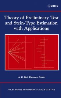 Book Cover for Theory of Preliminary Test and Stein-Type Estimation With Applications by A. K. Md. Ehsanes Saleh