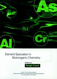 Book Cover for Element Speciation in Bioinorganic Chemistry by Sergio Caroli