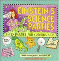 Book Cover for Einstein's Science Parties by Shar Levine, Allison Grafton, Terry Chui