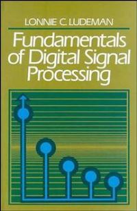 Book Cover for Fundamentals of Digital Signal Processing by Lonnie C Ludeman