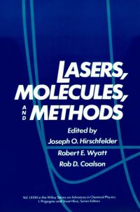 Book Cover for Lasers, Molecules, and Methods by Joseph O Hirschfelder, Robert E Wyatt, Rob D Coalson